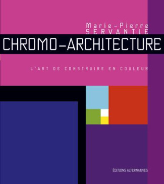 Servantie_Marie-Pierre-Chromo-architecture-9782862275215_0