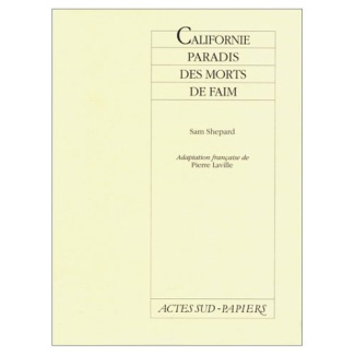 Shepard_Sam-CALIFORNIE._Paradis_des_morts_de_faim-9782869430167_0