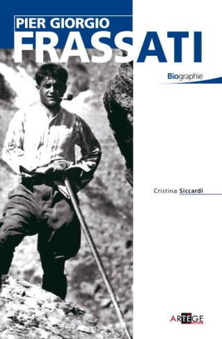 Siccardi_Cristina_Beno_t_Herv_-Pier_Giorgio_Frassati._Mod_le_pour_les_chr_tiens_du_troisi_me_mill_naire-9782916053899_0