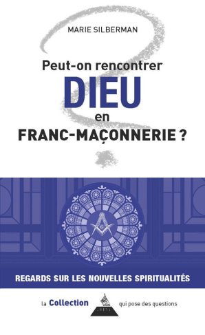 Silberman_Marie-Peut-on_rencontrer_Dieu_en_franc-ma_onnerie_-9791024218588_0