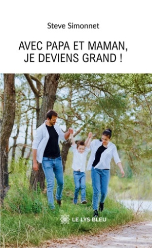 Simonnet_Steve-Avec_Papa_et_Maman_je_deviens_grand_-9791042298265_0