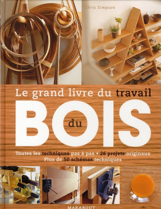 Simpson_Chris_Collectif-Travail_du_bois_Techniques_et_projets-9782501040181_0