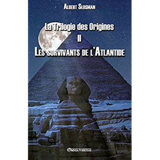 Slosman_Albert-La_Trilogie_des_Origines_II_Les_survivants_de_l_Atlantide-9781911417194_0