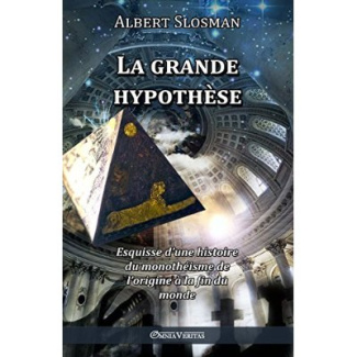 Slosman_Albert-La_grande_hypoth_se-9781910220856_0