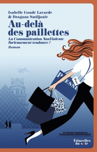 Smiljanic_Dragana_Goud_Lavarde_isabelle-Au-del_des_paillettes_-_La_Communication_NonViolente_furieusement_tendance_-9782488509046_0