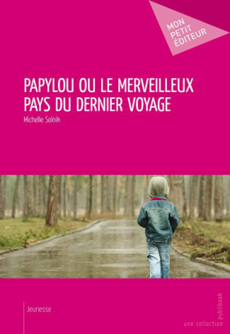 Solnik_Michelle-Papylou_ou_le_merveilleux_pays_du_dernier_voyage-9782748397413_0