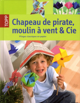 Sommer_Eva_Wechs_Tanja-Chapeau_de_pirate_moulin_vent_Cie-9782841677177_0