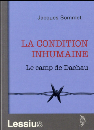 Sommet_Jacques-La_condition_inhumaine_le_camp_de_Dachau-9782872992928_0