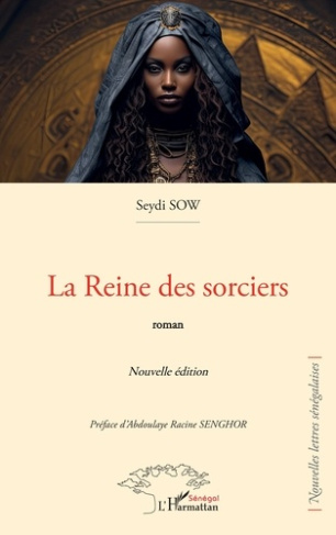 Sow_Seydi_Senghor_Abdoulaye_Racine-La_reine_des_sorciers._Nouvelle_dition-9782336560649_0