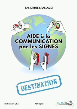 Spallacci_Sandrine-Aide_la_Communication_par_les_signes._Destination-9789403732527_0