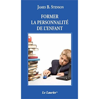 Stenson_James-B-Former_la_personnalit_de_l_enfant-9782864952176_0