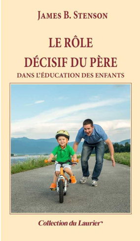 Stenson_James-B-Le_r_le_d_cisif_du_p_re_dans_l_ducation_des_enfants-9782864952190_0
