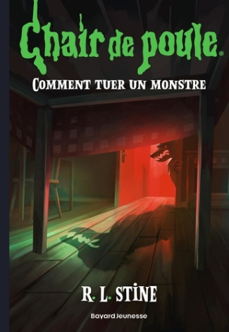 Stine_R.l-Chair_de_poule_Tome_34._Comment_tuer_un_monstre-9791036396816_0