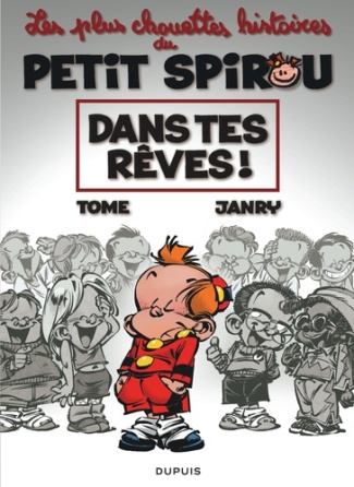 TOME_JANRY-Le_Petit_Spirou_-_Chouettes_histoires_-_Tome_2_-_Dans_tes_r_ves_-9782808510257_0