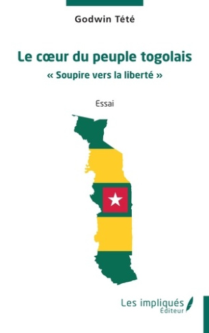 T_t_Godwin-Le_coeur_du_peuple_togolais._Soupire_vers_la_libert_-9791042806569_0