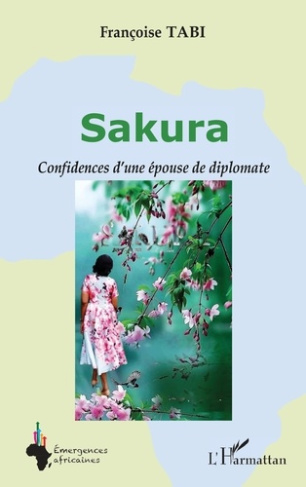 Tabi_Fran_oise-Sakura._Confidences_d_une_pouse_de_diplomate-9782336545943_0