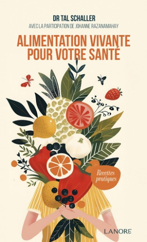 Tal_Schaller_christian-Alimentation_vivante_pour_votre_sant_-9782382732113_0
