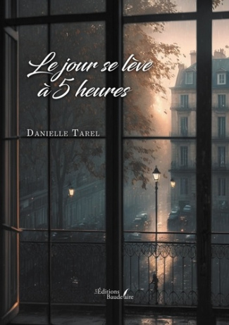 Tarel_Danielle-Le_jour_se_l_ve_5_heures-9791020387028_0