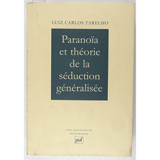 Tarelho_Luiz-Carlos-Paranoia_et_th_orie_de_la_s_duction_g_n_ralis_e-9782130496052_0