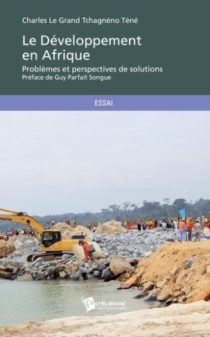 Tchagn_no_T_n_Charles_le_Grand-Le_d_veloppement_en_Afrique._Probl_mes_et_perspectives_de_solutions-9782342031010_0