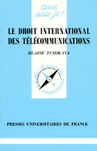 Tchikaya_Blaise-Le_droit_international_des_t_l_communications-9782130487517_0