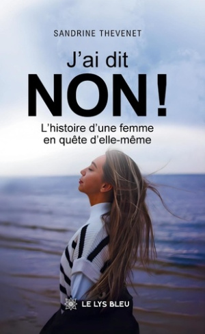 Thevenet_Sandrine-J_ai_dit_non_._L_histoire_d_une_femme_en_qu_te_d_elle-m_me-9791042295769_0
