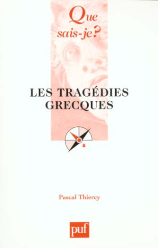 Thiercy_Pascal-Les_trag_dies_grecques-9782130510437_0
