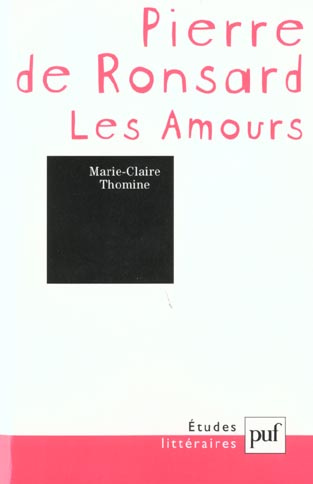 Thomine_Marie-Claire-Pierre_de_Ronsard._Les_amours-9782130516514_0