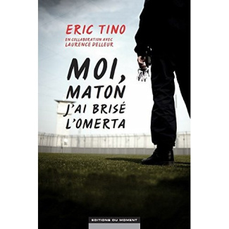 Tino_Eric-Moi_maton_j_ai_bris_l_omerta-9782354174637_0