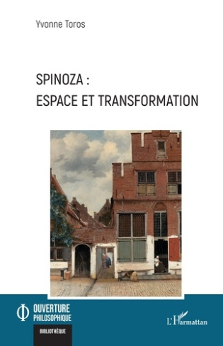 Toros_Yvonne-Spinoza_espace_et_transformation-9782336551333_0