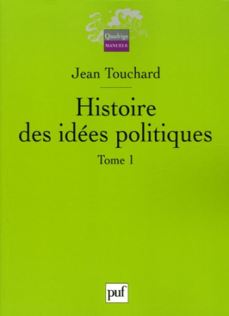Touchard_Jean-Histoire_des_id_es_politiques._Tome_1_Des_origines_au_XVIIIe_si_cle-9782130550525_0