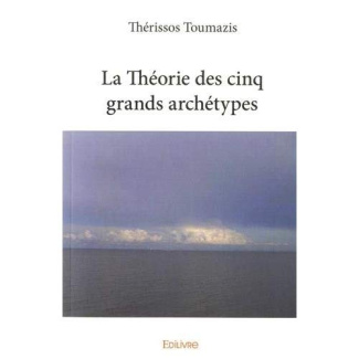 Toumazis_Th_rissos-La_Th_orie_des_5_grands_arch_types-9782334237123_0