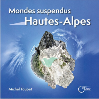 Toupet_Michel-Mondes_suspendus._Hautes-Alpes-9782361422103_0