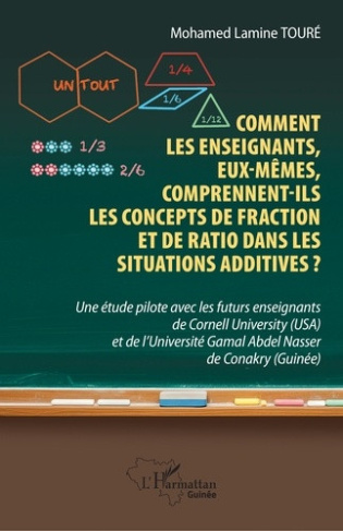 Tour_Mohamed_Lamine-Comment_les_enseignants_eux-m_mes_comprennent-ils_les_concepts_de_fraction_et_de_ratio_dans_les_si-9782336631387_0