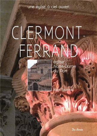 Tourreau_Alain-Notre_Dame_du_Port_Clermont-Ferrand._Un_parcours_comment_en_seize_points_de_d_couverte-9782812920592_0