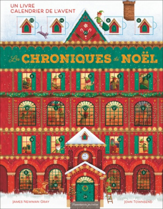 Townsend_John_Newman_Gray_james-Chroniques_de_noel_-_un_livre_calendrier_de_l_avent._Un_livre_calendrier_de_l_avent-9782080495464_0