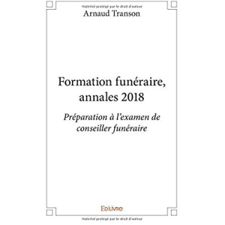 Transon_Arnaud-Formation_fun_raire_annales_2018_-_Tome_1._Pr_paration_l_examen_de_conseiller_fun_raire-9782414206285_0