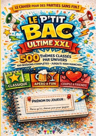 Tribu_La_p_tite-Le_p_tit_BAC_ultime_XXL._Le_jeux_du_baccalaur_at_avec_500_th_mes_class_s_par_univers_100_sessions_co-9782322619122_0