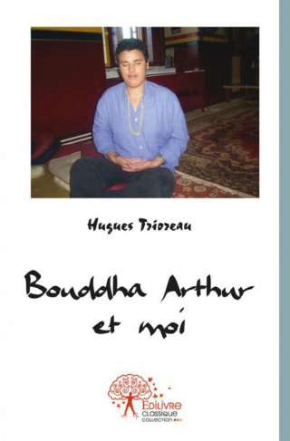 Trioreau_Hugues-Bouddha_Arthur_et_moi-9782332481115_0