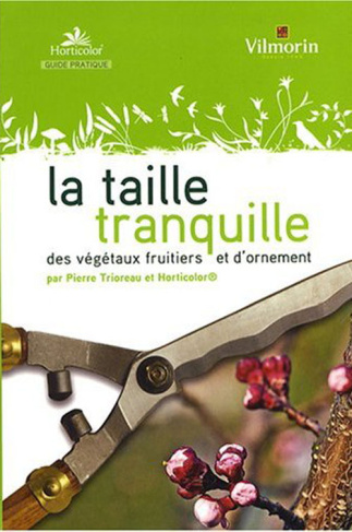 Trioreau_Pierre-La_taille_tranquille_des_v_g_taux_fruitiers_et_d_ornement-9782904176203_0