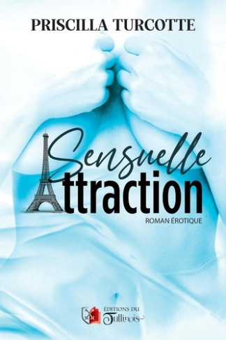 Turcotte_Priscilla-Sensuelle_Attraction-9782898091223_0