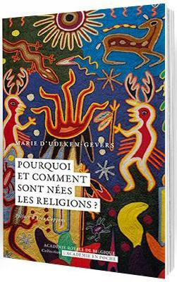 Udekem-Gevers_Marie-Pourquoi_et_comment_sont_n_es_les_religions_._Un_essai_de_synth_se_interdisciplinaire_de_la_litt_ra-9782803108244_0