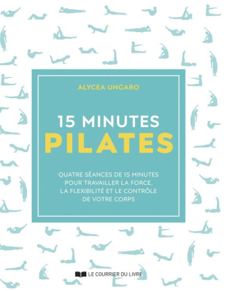 Ungaro_Alycea-15_minutes_Pilates-9782702929285_0