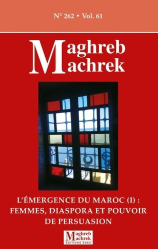 V_die_Henri-Louis_Heydt_Jean-Marie_Chekrouni_N-l_mergence_du_Maroc_I_femmes_diaspora_et_pouvoir_de_persuasion._Maghreb_Machrek_n_262-2025-9782747237161_0