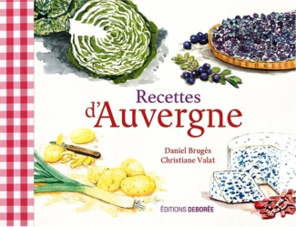 Valat_Christiane-Recettes_d_Auvergne-9782812941245_0