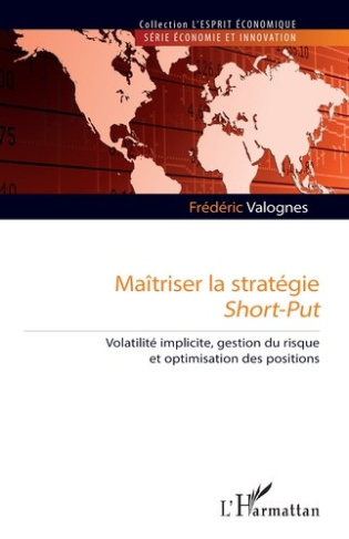 Valognes_Fr_d_ric-Ma_triser_la_strat_gie_Short-Put._Volatilit_implicite_gestion_du_risque_et_optimisation_des_positi-9782336642857_0