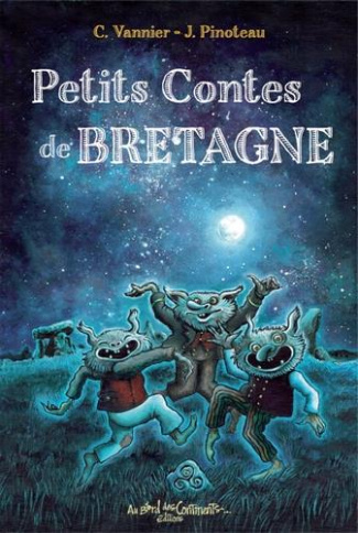 Vannier_Caroline_Pinoteau_Juliette-Petits_contes_de_Bretagne-9782370511157_0