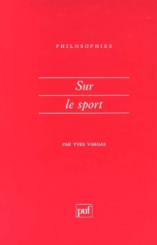 Vargas_Yves-Sur_le_sport-9782130442509_0