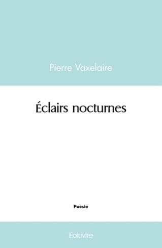 Vaxelaire_Pierre-_clairs_nocturnes-9782414446971_0