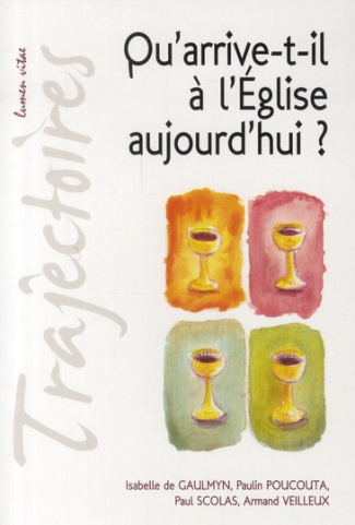 Veilleux_Armand_Gaulmyn_Isabelle_de_Poucouta_P-Qu_arrive_t-il_l_Eglise_aujourd_hui_-9782873244033_0